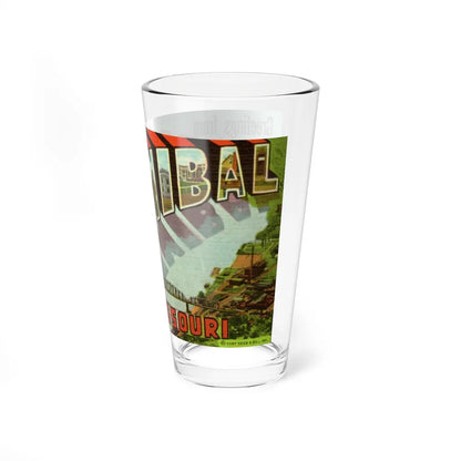 Greetings from Hannibal Missouri (Greeting Postcards) Pint Glass 16oz-Go Mug Yourself