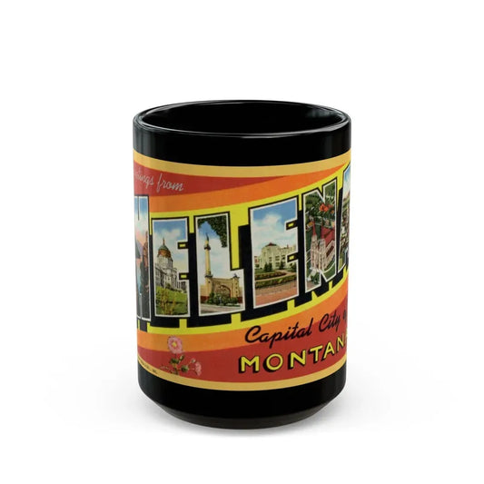 Greetings from Helena (Greeting Postcards) Black Coffee Mug 15oz - Go Mug Yourself