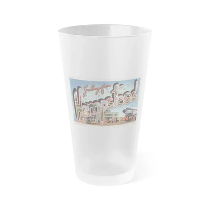Greetings from Hempstead (Greeting Postcards) Frosted Pint Glass 16oz Default Title - Go Mug Yourself
