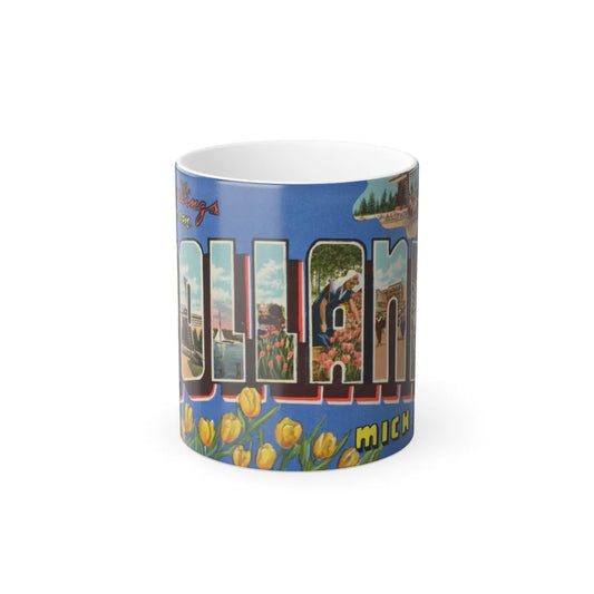 Greetings from Holland Mich (Greeting Postcards) Color Changing Mug 11oz-11oz-Go Mug Yourself