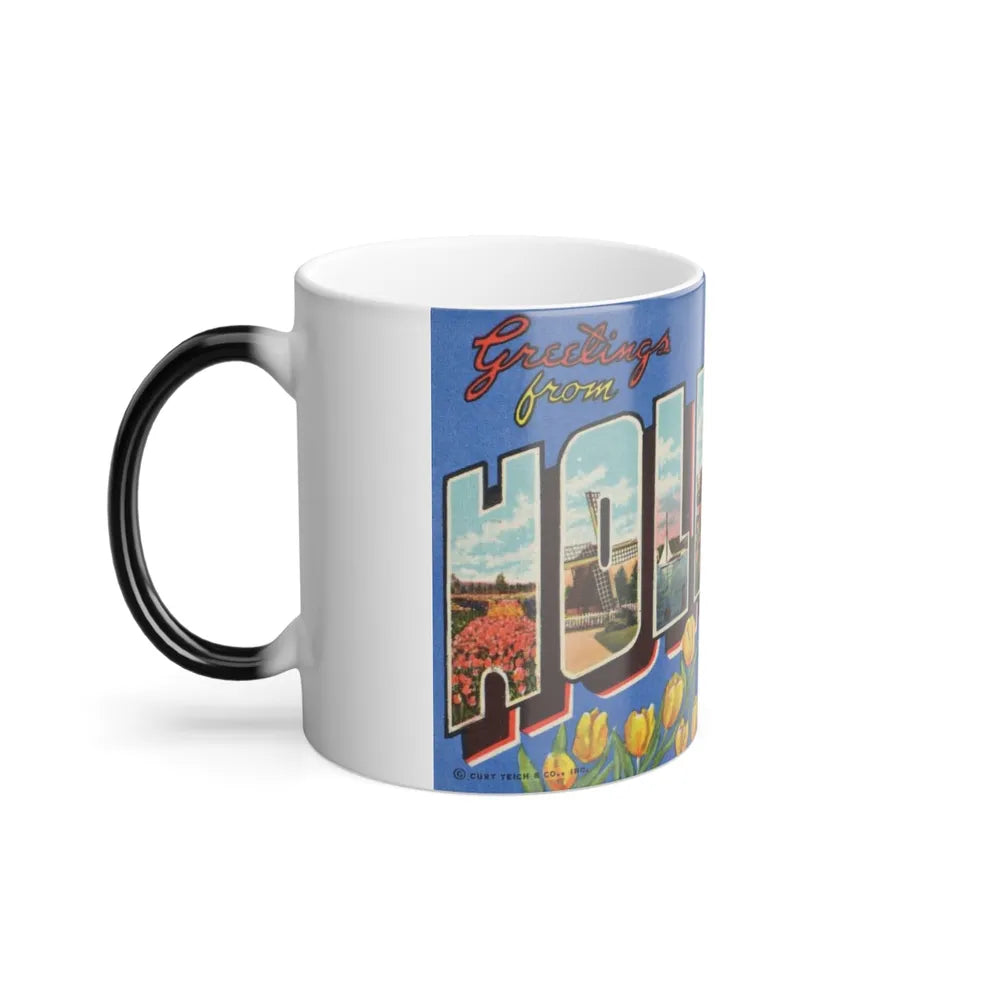 Greetings from Holland Mich (Greeting Postcards) Color Changing Mug 11oz-Go Mug Yourself