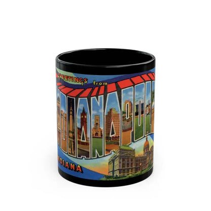 Greetings From Indianapolis (Greeting Postcards) Black Coffee Mug 11oz - Go Mug Yourself