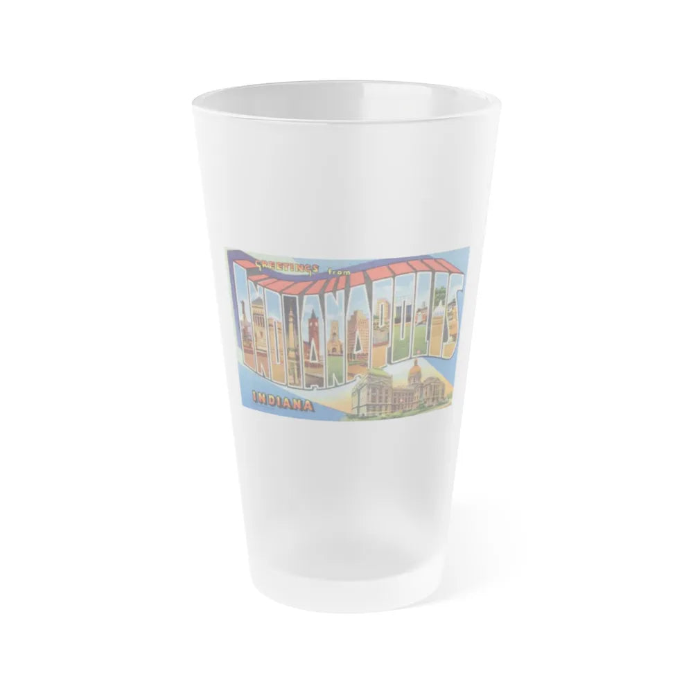 Greetings From Indianapolis (Greeting Postcards) Frosted Pint Glass 16oz-Go Mug Yourself