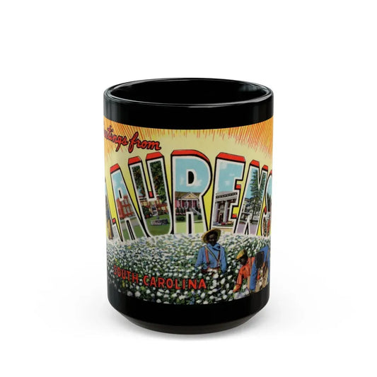Greetings from Laurens South Carolina (Greeting Postcards) Black Coffee Mug 15oz - Go Mug Yourself