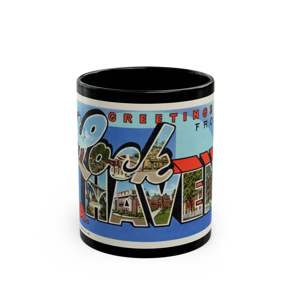 Greetings from Lock Haven PA (Greeting Postcards) Black Coffee Mug-11oz-Go Mug Yourself