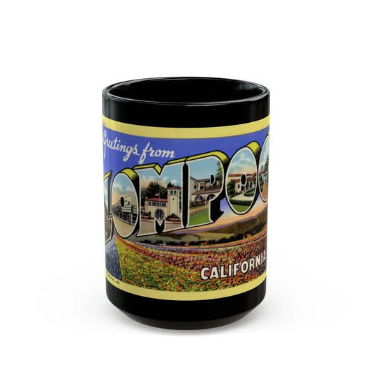 Greetings from Lompoc California (Greeting Postcards) Black Coffee Mug 15oz - Go Mug Yourself