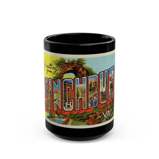 Greetings From Lynchburg VA (Greeting Postcards) Black Coffee Mug 15oz - Go Mug Yourself