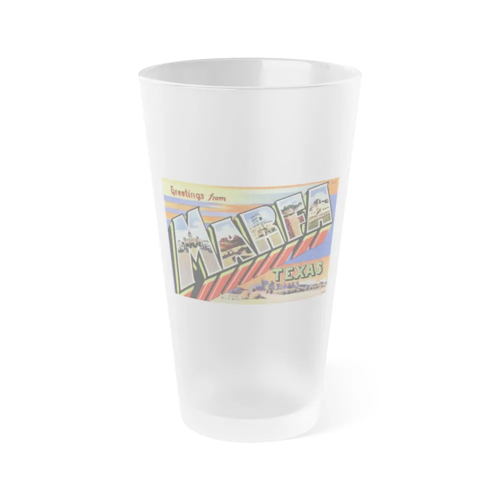 Greetings from Marfa Texas (Greeting Postcards) Frosted Pint Glass 16oz-16oz-Frosted-Go Mug Yourself