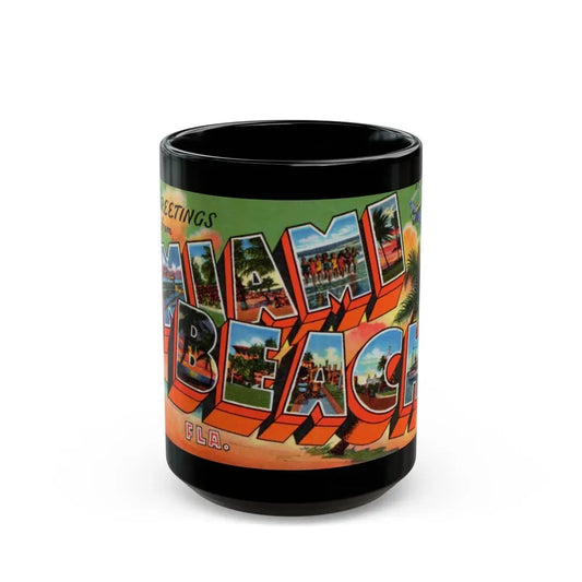 Greetings from Miami Beach Fla (Greeting Postcards) Black Coffee Mug 15oz - Go Mug Yourself