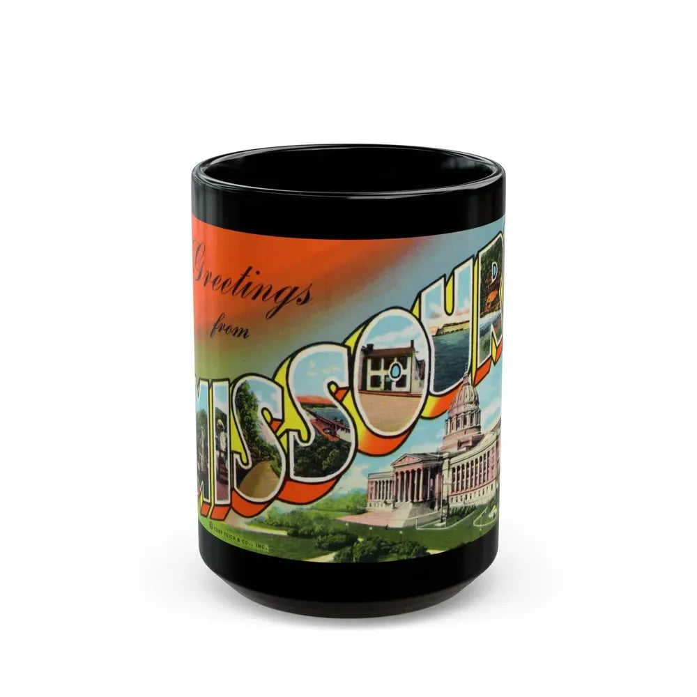 Greetings from Missouri (Greeting Postcards) Black Coffee Mug 15oz - Go Mug Yourself