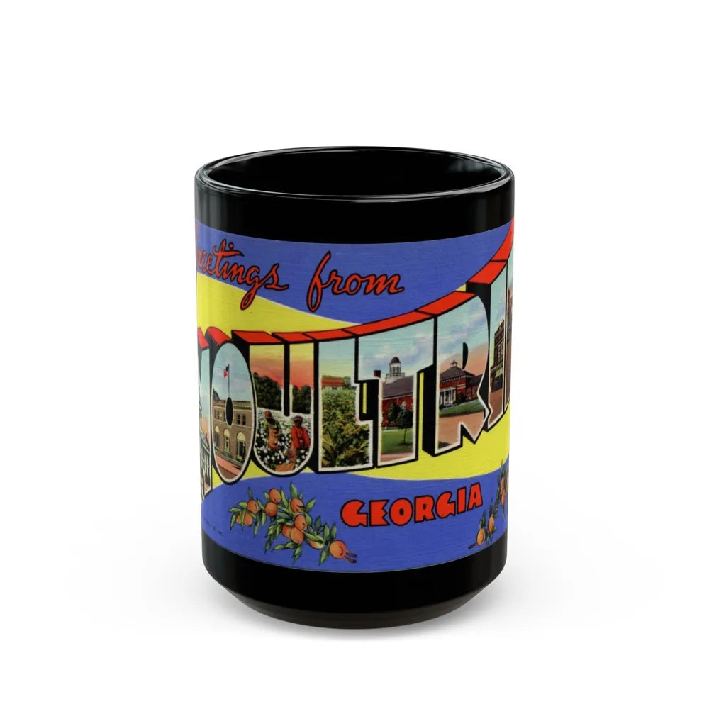 Greetings from Moultrie Georgia (Greeting Postcards) Black Coffee Mug-15oz-Go Mug Yourself