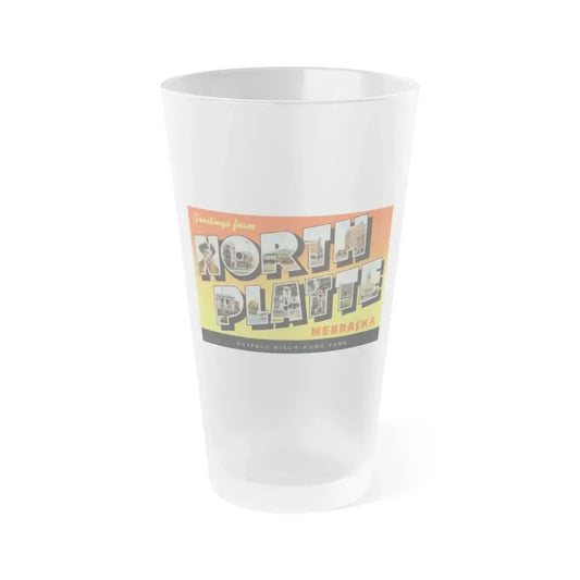 Greetings from North Platte Nebraska Buffalo Bills home town (Greeting Postcards) Frosted Pint Glass 16oz Default Title - Go Mug Yourself