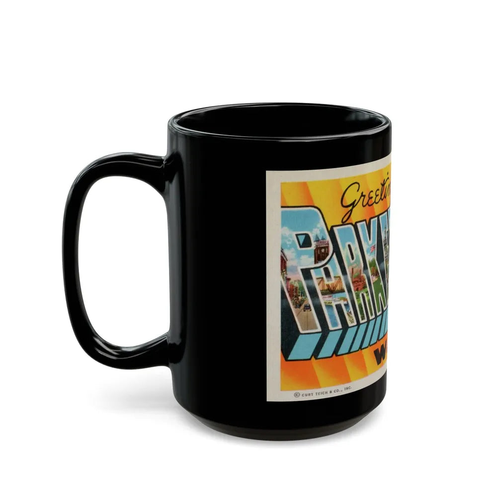 Greetings from Parkersburg W Va (Greeting Postcards) Black Coffee Mug-Go Mug Yourself