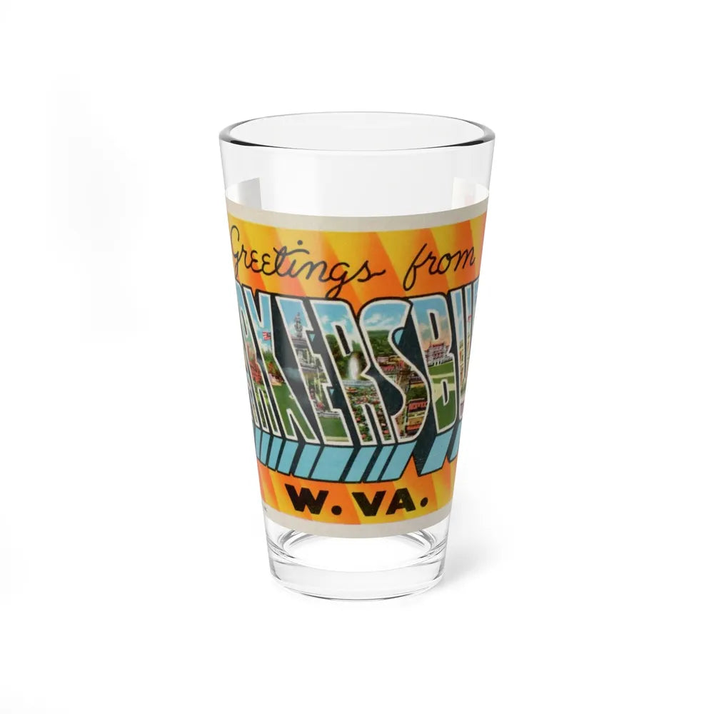 Greetings from Parkersburg W Va (Greeting Postcards) Pint Glass 16oz-16oz-Go Mug Yourself