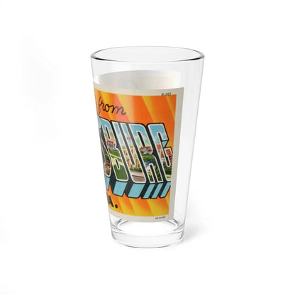 Greetings from Parkersburg W Va (Greeting Postcards) Pint Glass 16oz-Go Mug Yourself