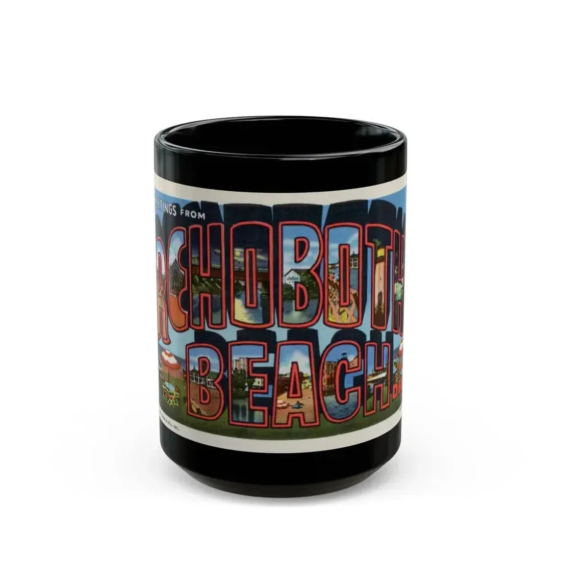 Greetings from Rehoboth Beach (Greeting Postcards) Black Coffee Mug - Go Mug Yourself