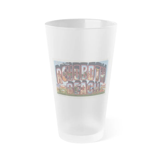 Greetings from Rehoboth Beach (Greeting Postcards) Frosted Pint Glass 16oz-16oz-Frosted-Go Mug Yourself