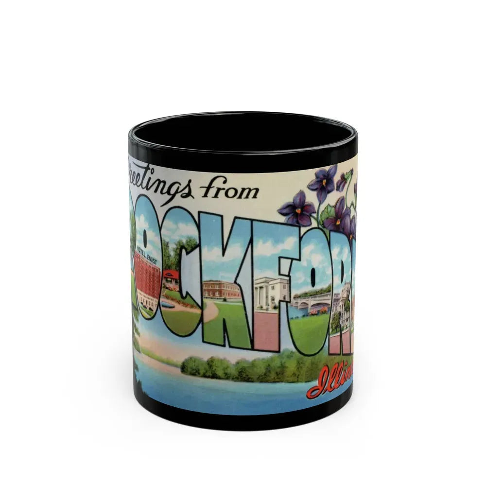 Greetings from Rockford Illinois (Greeting Postcards) Black Coffee Mug 11oz - Go Mug Yourself