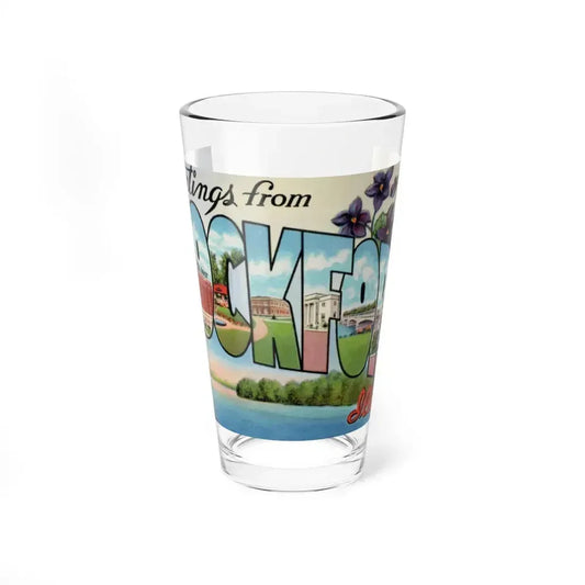Greetings from Rockford Illinois (Greeting Postcards) Pint Glass 16oz 16oz - Go Mug Yourself