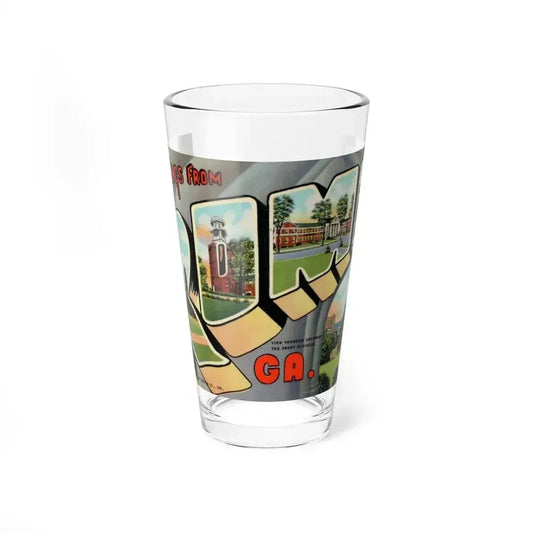 Greetings from Rome Ga (Greeting Postcards) Pint Glass 16oz 16oz - Go Mug Yourself