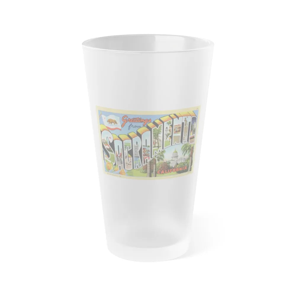 Greetings from Sacramento California (Greeting Postcards) Frosted Pint Glass 16oz-16oz-Frosted-Go Mug Yourself