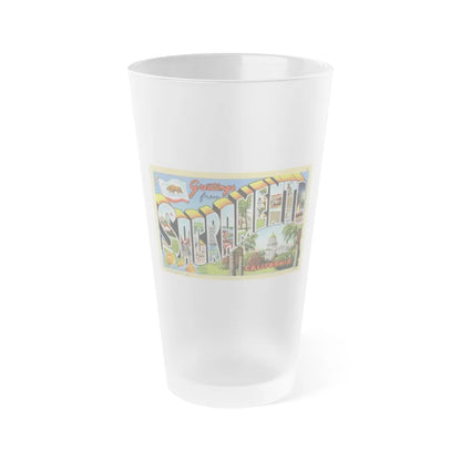 Greetings from Sacramento California (Greeting Postcards) Frosted Pint Glass 16oz-16oz-Frosted-Go Mug Yourself