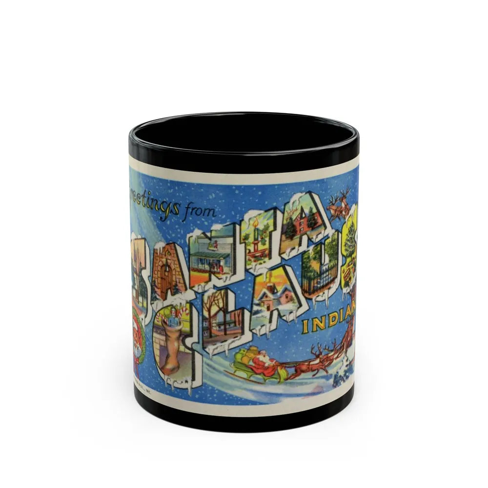 Greetings from Santa Claus Indiana (Greeting Postcards) Black Coffee Mug-11oz-Go Mug Yourself