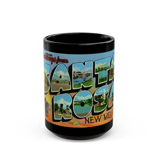 Greetings from Santa Rosa New Mexico (Greeting Postcards) Black Coffee Mug 15oz - Go Mug Yourself