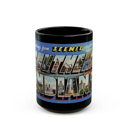 Greetings from scenic Southern Indiana (Greeting Postcards) Black Coffee Mug 15oz - Go Mug Yourself