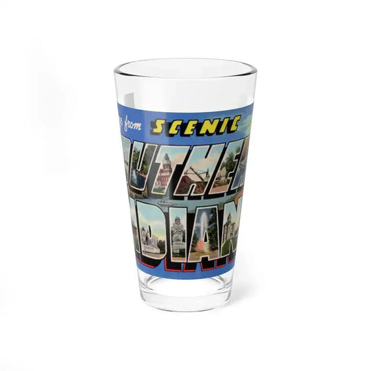 Greetings from scenic Southern Indiana (Greeting Postcards) Pint Glass 16oz 16oz - Go Mug Yourself