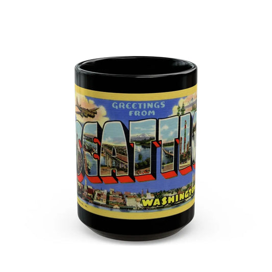 Greetings from Seattle Washington (Greeting Postcards) Black Coffee Mug-15oz-Go Mug Yourself