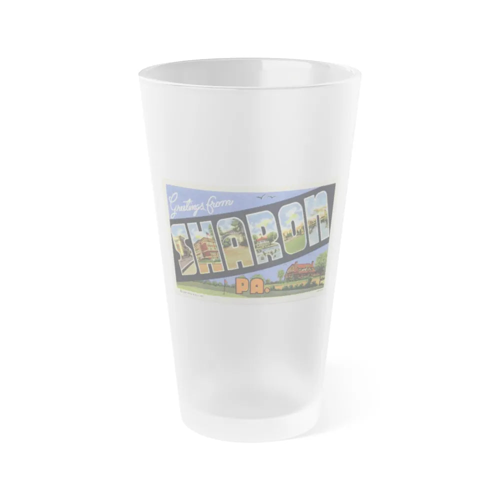 Greetings from Sharon PA (Greeting Postcards) Frosted Pint Glass 16oz-Go Mug Yourself