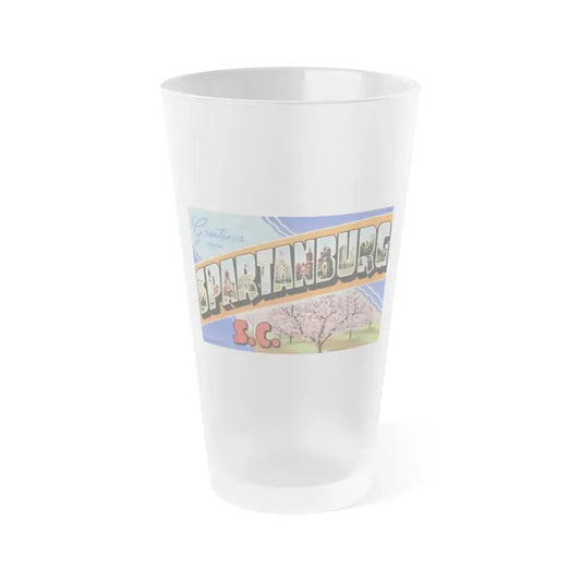 Greetings from Spartanburg SC (Greeting Postcards) Frosted Pint Glass 16oz Default Title - Go Mug Yourself