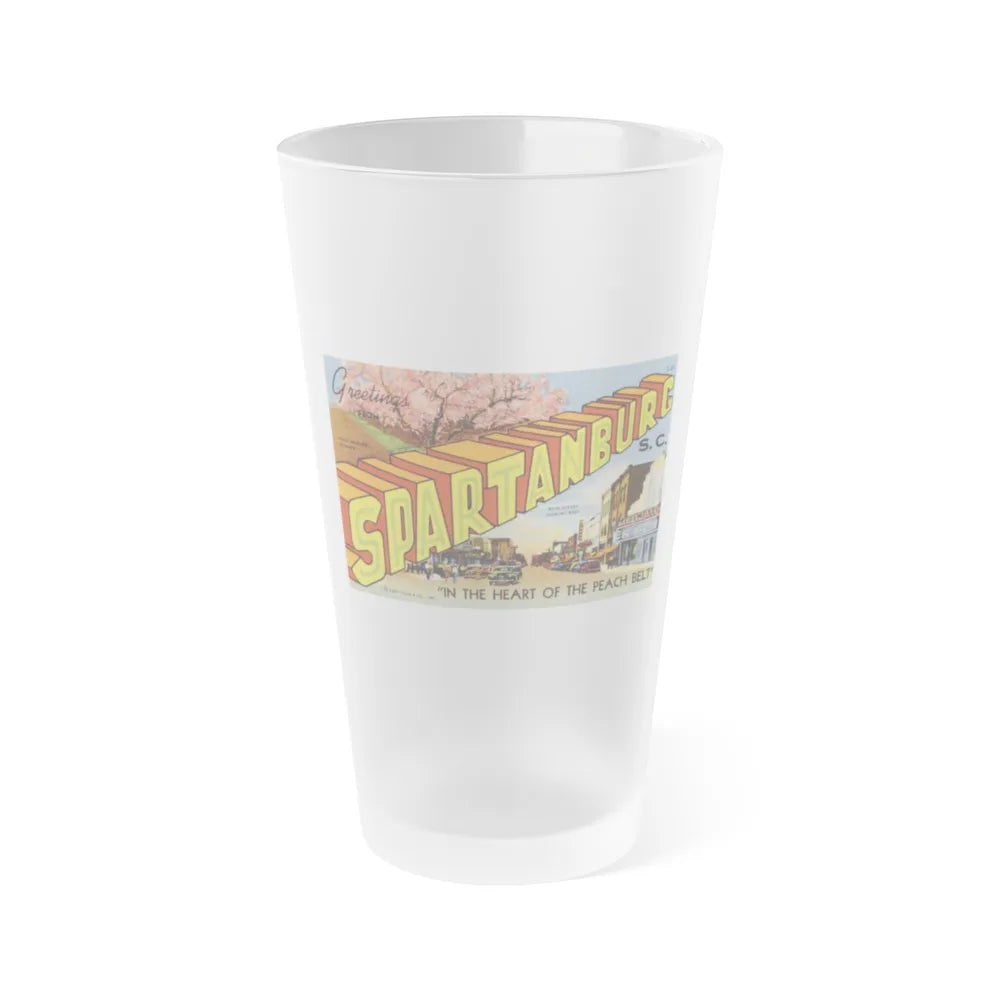 Greetings from Spartanburg SC in the heart of the Peach Belt (Greeting Postcards) Frosted Pint Glass 16oz-16oz-Frosted-Go Mug Yourself