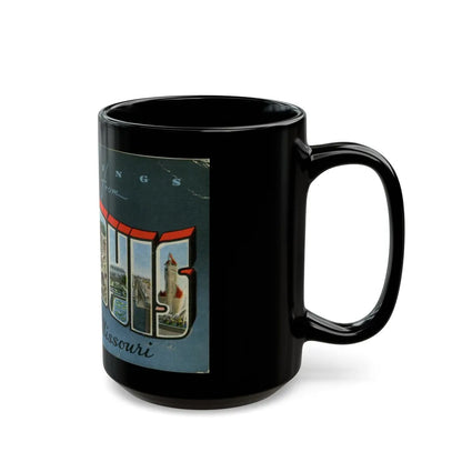 Greetings from St Louis Missouri (Greeting Postcards) Black Coffee Mug-Go Mug Yourself