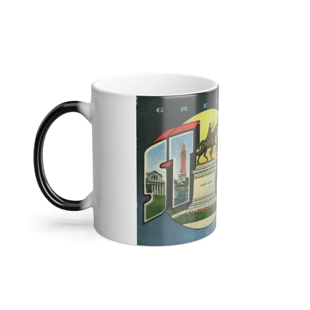 Greetings from St Louis Missouri (Greeting Postcards) Color Changing Mug 11oz-Go Mug Yourself