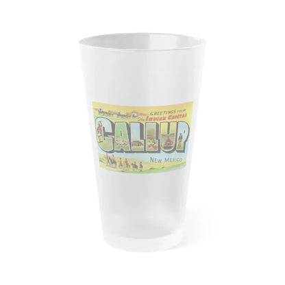 Greetings from the Indian capital Gallup New Mexico (Greeting Postcards) Frosted Pint Glass 16oz Default Title - Go Mug Yourself