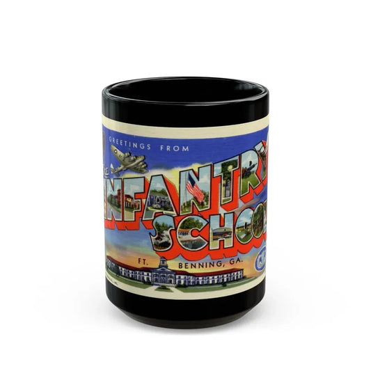 Greetings from the Infantry School Ft Benning GA (Greeting Postcards) Black Coffee Mug 15oz - Go Mug Yourself