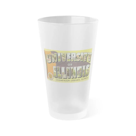 Greetings From The University of Illinois (Greeting Postcards) Frosted Pint Glass 16oz 16oz Frosted - Go Mug Yourself