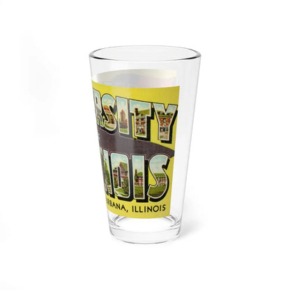 Greetings From The University of Illinois (Greeting Postcards) Pint Glass 16oz-Go Mug Yourself