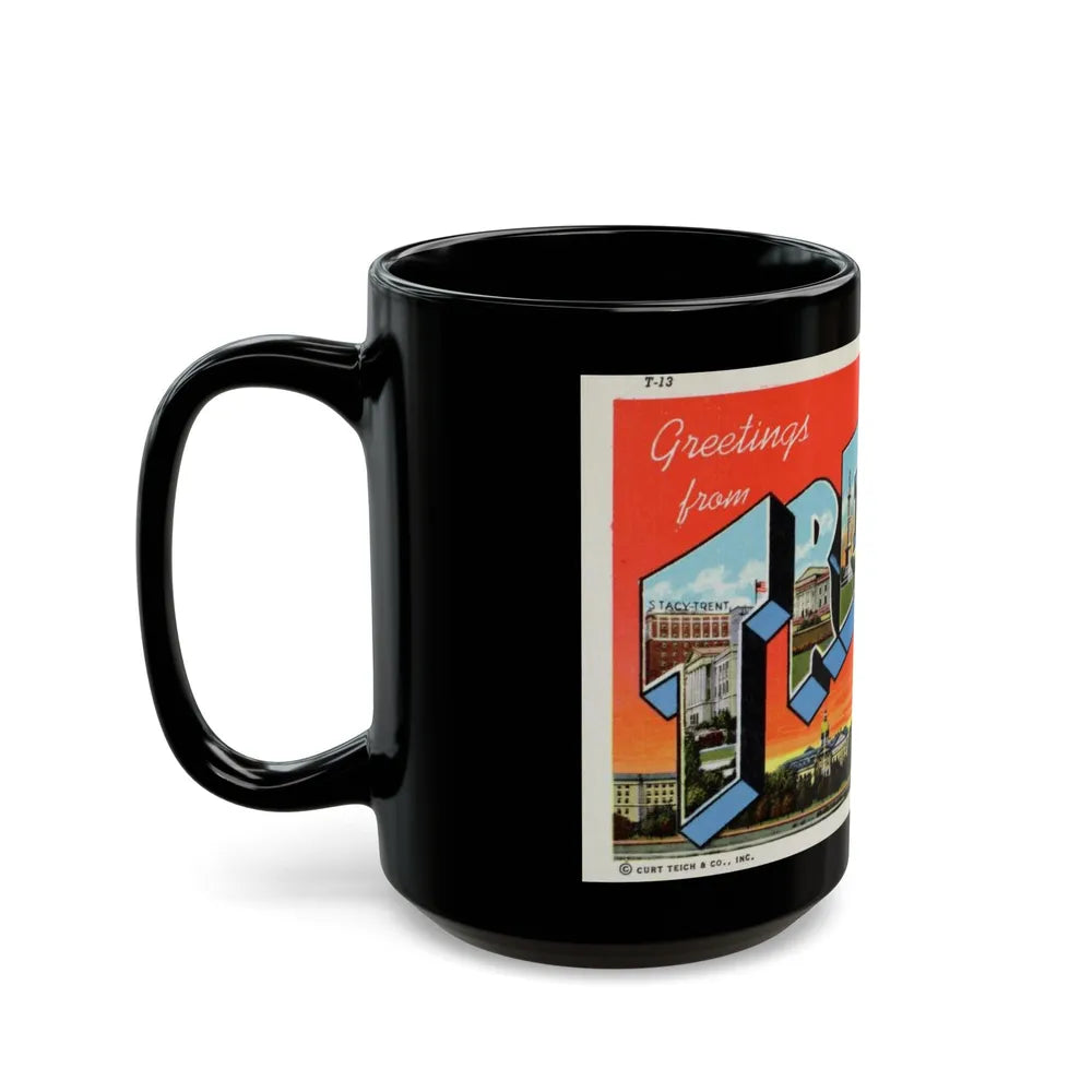 Greetings from Trenton N J (Greeting Postcards) Black Coffee Mug-Go Mug Yourself