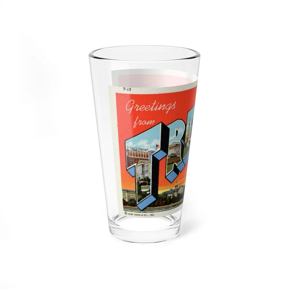 Greetings from Trenton N J (Greeting Postcards) Pint Glass 16oz-Go Mug Yourself