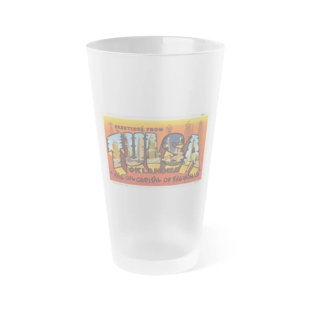 Greetings from Tulsa Oklahoma 2 (Greeting Postcards) Frosted Pint Glass 16oz-16oz-Frosted-Go Mug Yourself