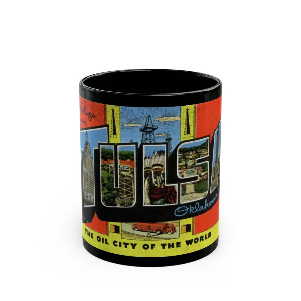 Greetings from Tulsa Oklahoma (Greeting Postcards) Black Coffee Mug-11oz-Go Mug Yourself