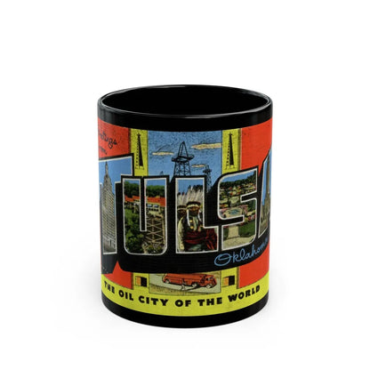 Greetings from Tulsa Oklahoma (Greeting Postcards) Black Coffee Mug-11oz-Go Mug Yourself