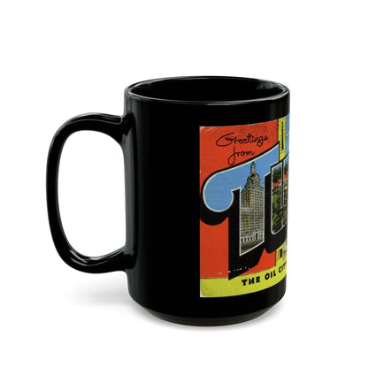 Greetings from Tulsa Oklahoma (Greeting Postcards) Black Coffee Mug-Go Mug Yourself