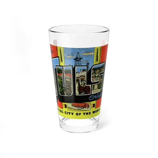 Greetings from Tulsa Oklahoma (Greeting Postcards) Pint Glass 16oz 16oz - Go Mug Yourself