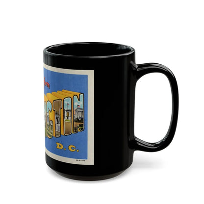 Greetings from Washington DC (Greeting Postcards) Black Coffee Mug-Go Mug Yourself