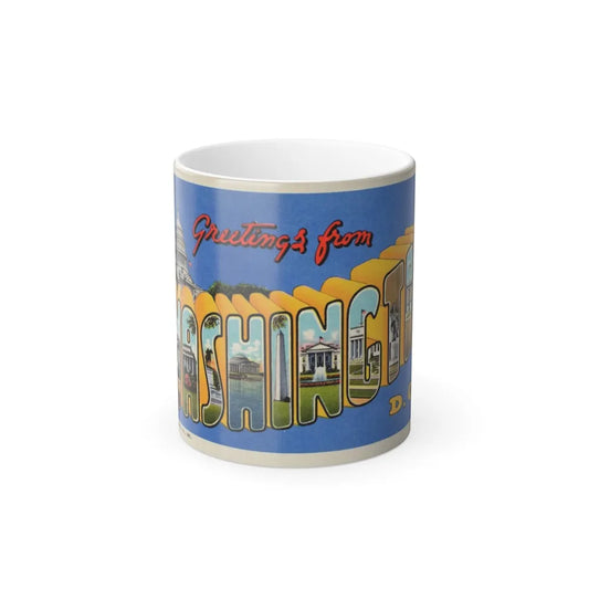 Greetings from Washington DC (Greeting Postcards) Color Changing Mug 11oz-11oz-Go Mug Yourself