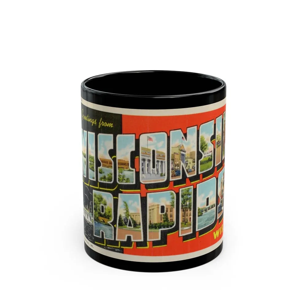 Greetings from Wisconsin Rapids Wis (Greeting Postcards) Black Coffee Mug-11oz-Go Mug Yourself